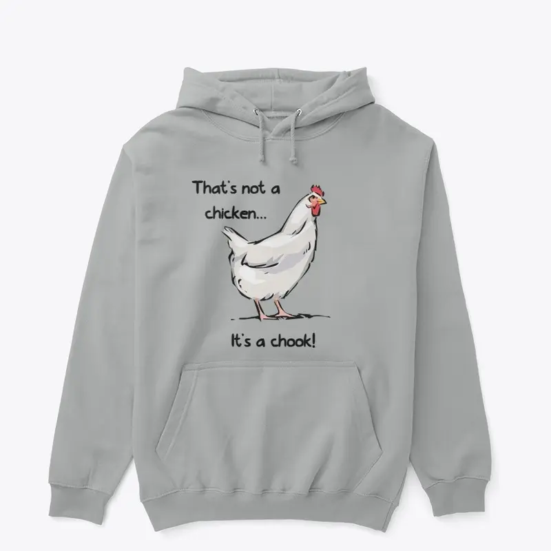 It's a chook!